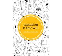 Causation and Free Will