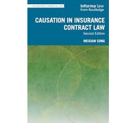 Causation in Insurance Contract Law (Contemporary Commercial Law)