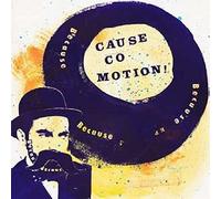 Cause Co-Motion! - Because Because Because [Vinilo]