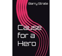 Cause for a Hero