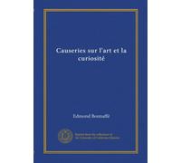 Causeries sur l'art et la curiosité (Vol-1)