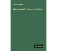 Causeries sur les femmes et les livres