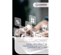 Causes and Impact of Packaging Damages in E-Commerce Deliveries