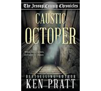 Caustic October: A Christian Western Historical Mystery Novel: 2 (The Jessup County Chronicles)