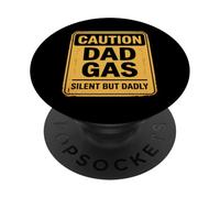 Caution Dad Gas Silent But Dadly PopSockets PopGrip Adhesivo