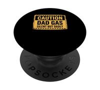 Caution Dad Gas Silent But Dadly PopSockets PopGrip Adhesivo