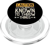 Caution I've Been Known To Throw Things PopSockets PopGrip para MagSafe