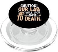 Caution Our Lab Will Lick You To Death PopSockets PopGrip para MagSafe