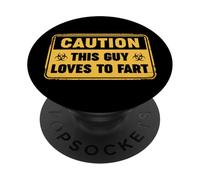 Caution This Guy Loves To Fart PopSockets PopGrip Adhesivo