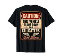 Caution: This Vehicle Slows Down for Tailgaters - Biker Camiseta