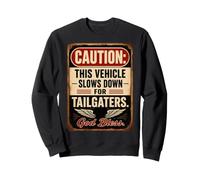 Caution: This Vehicle Slows Down for Tailgaters - Biker Sudadera