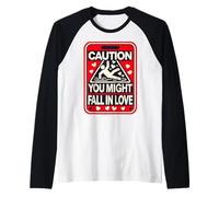 Caution: You Might Fall in Love - Funny Valentine's Day Desi Camiseta Manga Raglan
