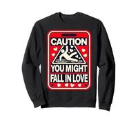 Caution: You Might Fall in Love - Funny Valentine's Day Desi Sudadera