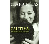 Cautiva Testimonio De Un Secuestro