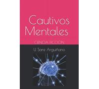 Cautivos Mentales: CIENCIA FICCIÓN