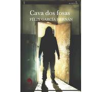 Cava dos fosas | Félix García Hernán