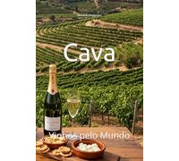Cava: Vinhos pelo Mundo (Wines of the World: Spain)