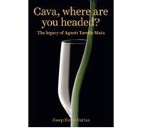 Cava Where Are You Headed?
