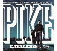 Cavalero, Pike - Spring Is in the Air