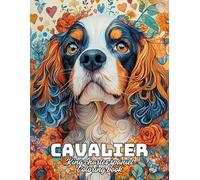 Cavalier King Charles Spaniel Coloring Book: 59 mandalas Pages ,Great Gift for Dog Lovers
