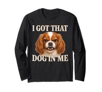 Cavalier King Charles Spaniel Tengo ese perro en mí Perro enojado Manga Larga