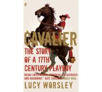 Cavalier – La historia de un playboy del siglo XVII