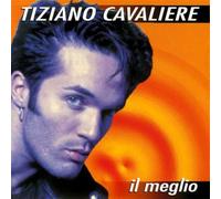Cavaliere Tiziano - Il Meglio