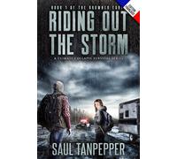 Cavaliers de la tempête (édition française de « Riding Out the the Storm »): Un thriller de survie: 1 (Terre engloutie - deuxième série de la collection l'effondrement climatique)