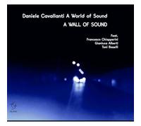 Cavallanti, Daniele - A Wall of Sound