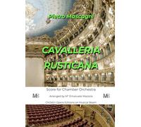 Cavalleria Rusticana for Chamber Orchestra