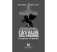 Cavalos Selvagens - O Carrossel Dos Nunnehis (ebook)