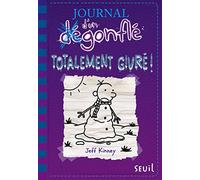Journal Dun Dégonflé. Vol. 13. Totalement Givré !