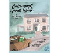 Cavanaugh Finds Home: A Bear's Missionary Journey