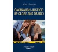 Cavanaugh Justice: Up Close And Deadly (ebook)