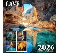 Cave 2026 Calendar: Mysterious underground worlds carved by time and nature