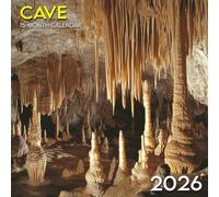 Cave 2026 Calendar: Mysterious underground worlds carved by time and nature
