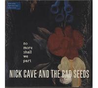 Cave,Nick & the Bad Seeds - And No More Shall We Part [Vinilo]