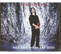 Cave, Nick & The Bad Seeds - Do You Love Me?