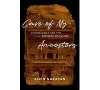 Cave of My Ancestors: Vishwakarma and the Artisans of Ellora