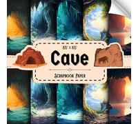 Cave Scrapbook Paper: 20 Double Sided Sheets, Prehistoric Cavern for Collage, Origami , DIY Projects, Wrapping, & More