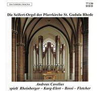 Cavelius,Andreas - Rheinberger/Karg Elert/Bossi/Fletcher