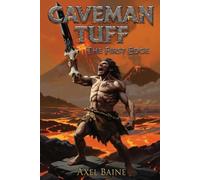 Caveman Tuff: The First Edge (Spell Cast Chronicles)