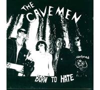 Cavemen - Born to Hate [Vinilo]