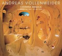 Caverna Magice by Andreas Vollenweider