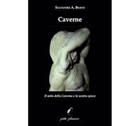 Caverne. Il mito della caverna e la nostra epoca (Il giogo)