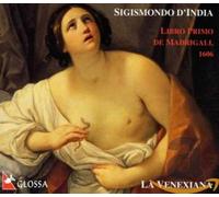 Cavina; Claudio La Venexiana - S. Dindia: 1º Libro Di Madrigali