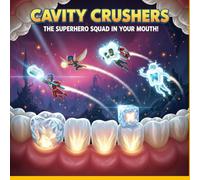 Cavity Crushers: The Superhero Squad in Your Mouth!