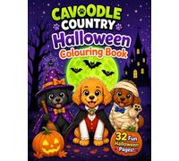 Cavoodle Country Halloween Colouring Book: 32 Fun Halloween Pages for Kids Ages 4-8