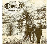 Cavorts - Got Your Brass