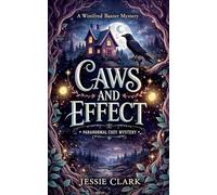 Caws and Effect: 1 (The Winifred Baxter Mysteries)